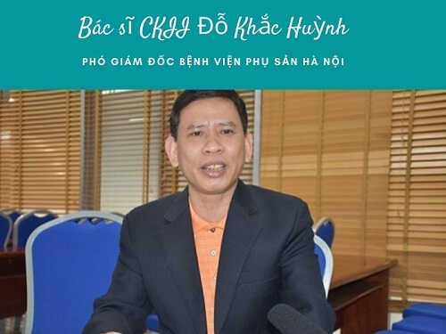 Bác sĩ CKII Đỗ Khắc Huỳnh – Chuyên gia phụ khoa hàng đầu Hà Nội