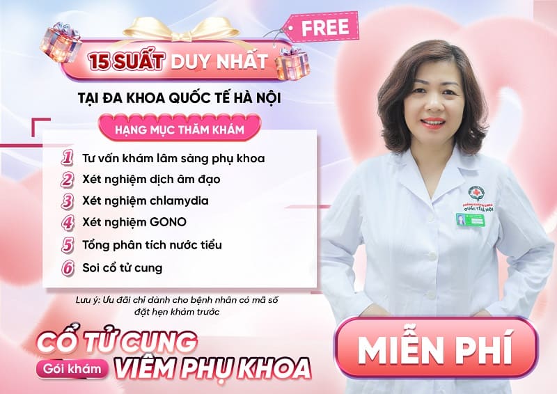 Gói khám viêm cổ tử cung miễn phí