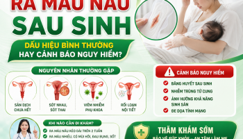 SAU SINH RA MÁU NÂU CÓ SAO KHÔNG? BÁC SĨ TRẢ LỜI