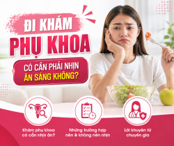truoc-khi-kham-phu-khoa-co-can-nhin-an